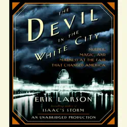 the devil in the white city: murder, magic, and madness at the fair that changed america (unabridged) audiobook cover image