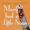 Mary Had a Little Scam MP3 Audiobook