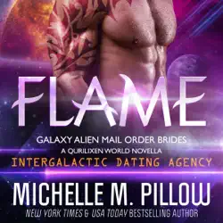 flame: a qurilixen world novella: intergalactic dating agency: galaxy alien mail-order brides, book 2 (unabridged) audiobook cover image