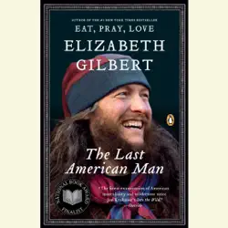 the last american man (abridged) audiobook cover image