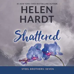 shattered: the steel brothers saga, book 7 (unabridged) audiobook cover image
