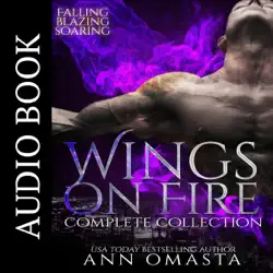 wings on fire ~ complete collection: falling, blazing, and soaring (unabridged) audiobook cover image