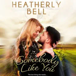 somebody like you: starlight hill (unabridged) audiobook cover image