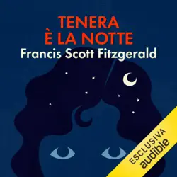 tenera è la notte audiobook cover image
