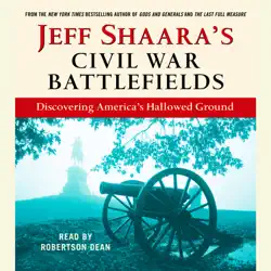 jeff shaara's civil war battlefields: discovering america's hallowed ground (unabridged) audiobook cover image