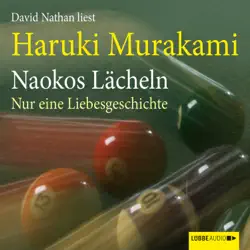 naokos lächeln - nur eine liebesgeschichte (ungekürzt) audiobook cover image