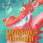 Dragon's Breath: Children Books About Health (Unabridged)