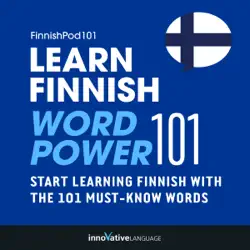 learn finnish - word power 101: absolute beginner finnish #1 audiobook cover image