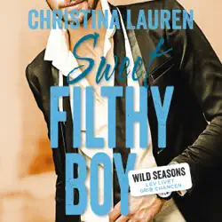 sweet filthy boy: wild season-serien 1 audiobook cover image
