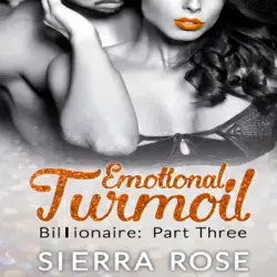 emotional turmoil: troubled heart of the billionaire, book 3 (unabridged) audiobook cover image