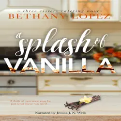 a splash of vanilla: three sisters catering, book 3 (unabridged) audiobook cover image
