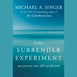 the surrender experiment: my journey into life's perfection (unabridged) audiobook cover image