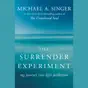 The Surrender Experiment: My Journey into Life's Perfection (Unabridged)