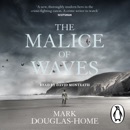 The Malice of Waves MP3 Audiobook
