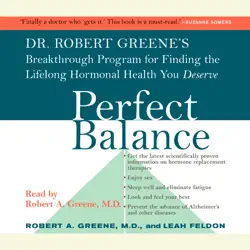 perfect balance: dr. robert greene's breakthrough program for finding the lifelong hormonal health you deserve (abridged) audiobook cover image