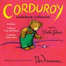 Corduroy Audiobook Collection: Corduroy; Corduroy Lost and Found; Corduroy Takes a Bow (Unabridged) MP3 Audiobook