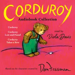 corduroy audiobook collection: corduroy; corduroy lost and found; corduroy takes a bow (unabridged) audiobook cover image