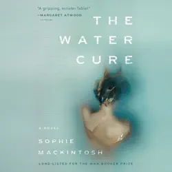 the water cure: a novel (unabridged) audiobook cover image
