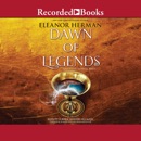 Dawn of Legends: Blood of Gods and Royals, Book 4 MP3 Audiobook