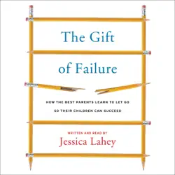 the gift of failure audiobook cover image