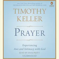 prayer: experiencing awe and intimacy with god (unabridged) audiobook cover image