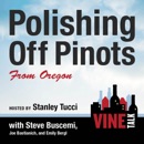 Polishing Off Pinots from Oregon MP3 Audiobook