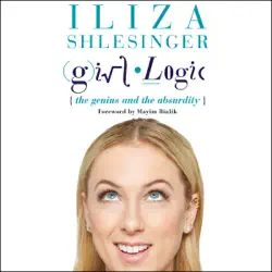 girl logic: the genius and the absurdity (unabridged) audiobook cover image
