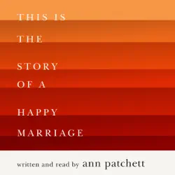 this is the story of a happy marriage audiobook cover image