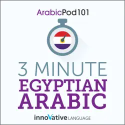 3-minute egyptian arabic: 25 lesson series (unabridged) audiobook cover image