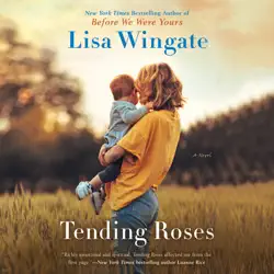 tending roses (unabridged) audiobook cover image