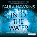 Into the Water - Traue keinem. Auch nicht dir selbst. MP3 Audiobook
