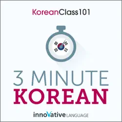 3-minute korean: 25 lesson series (unabridged) audiobook cover image