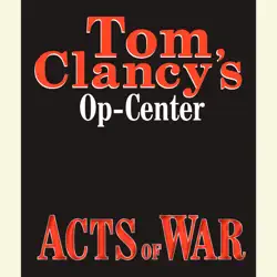 tom clancy's op-center #4: acts of war (unabridged) audiobook cover image