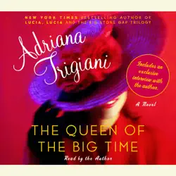the queen of the big time: a novel (abridged) audiobook cover image