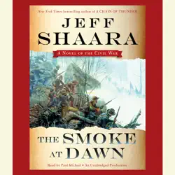 the smoke at dawn: a novel of the civil war (unabridged) audiobook cover image