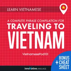 learn vietnamese: a complete phrase compilation for traveling to vietnam audiobook cover image