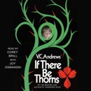 If There Be Thorns (Unabridged) MP3 Audiobook