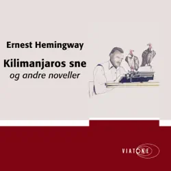 kilimanjaros sne og andre noveller [norwegian edition] (unabridged) audiobook cover image