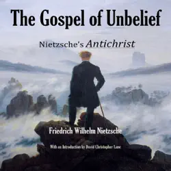 the gospel of unbelief (unabridged) audiobook cover image