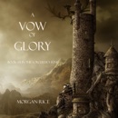 A Vow of Glory (Book #5 in the Sorcerer's Ring) MP3 Audiobook