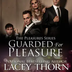 guarded for pleasure: pleasures series, book four (unabridged) audiobook cover image