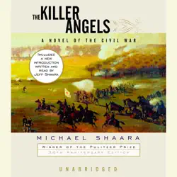 the killer angels: the classic novel of the civil war (unabridged) audiobook cover image