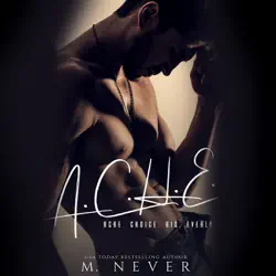 a.c.h.e.: a suspenseful mfm menage romance (unabridged) audiobook cover image