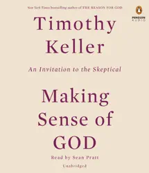 making sense of god: an invitation to the skeptical (unabridged) audiobook cover image
