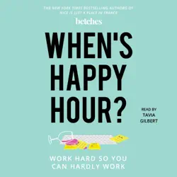 when's happy hour? (unabridged) audiobook cover image