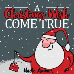 a christmas wish come true: tiny christmas books (unabridged) audiobook cover image