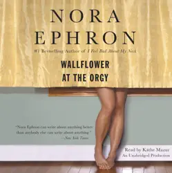 wallflower at the orgy (unabridged) audiobook cover image