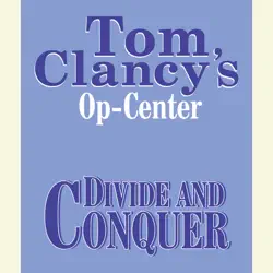 tom clancy's op-center #7: divide and conquer (unabridged) audiobook cover image