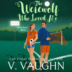 the werewolf who loved me: winter valley wolves, book 5 (unabridged) audiobook cover image