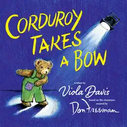 corduroy takes a bow (unabridged) audiobook cover image